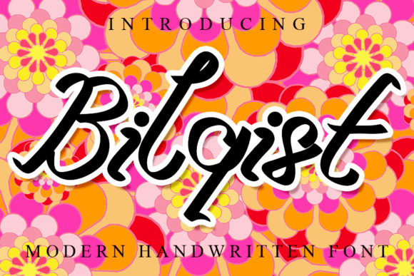 Bilqist: A Flowing Handwritten Font for Editorial Design