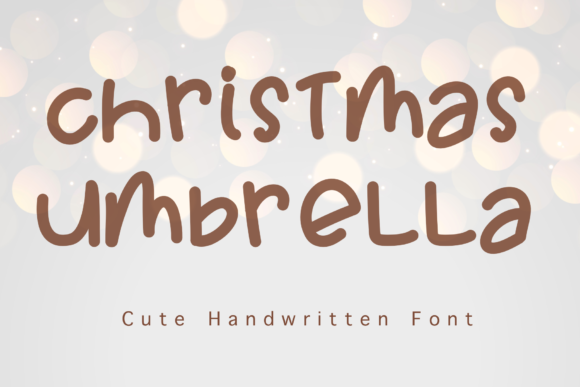 Christmas Umbrella: The Handwritten Font for Holiday Campaigns