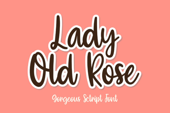 Lady Old Rose: A Sweet Script Handwritten Font for Brand Identity