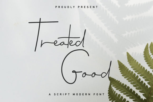 Treated Good: The Handwritten Font for Elegant Editorial Design